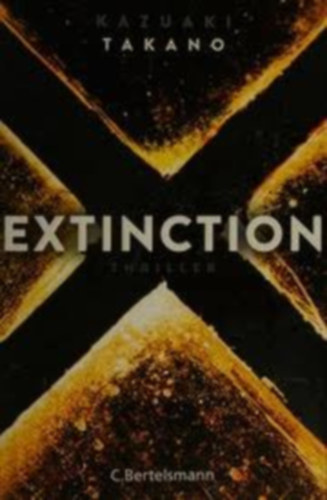 Takano Kazuaki: Extinction (német) antikvár