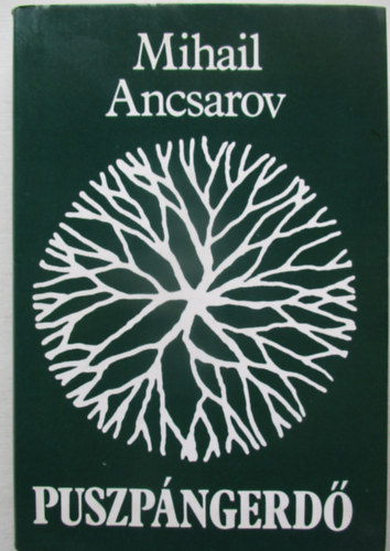 Mihail Ancsarov: Puszpángerdő antikvár
