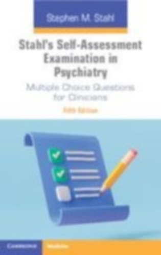 Stahl, Stephen M.: Stahl's Self-Assessment Examination in Psychiatry idegen