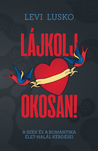 Levi Lusko: Lájkolj okosan! könyv