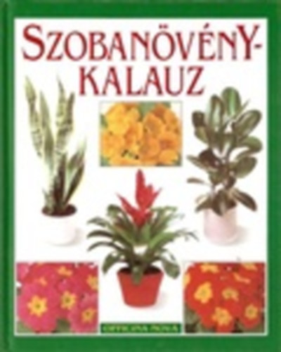 Friedhelm Bechthold: Szobanövény-kalauz antikvár