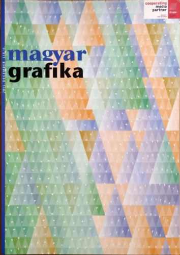 Faludi Viktória (főszerk.): Magyar Grafika, 2015. december antikvár