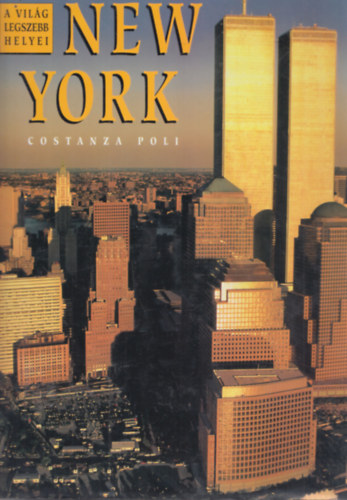 Costanza Poli, Chiara Libero: 2 db A világ legszebb helyei album: New York + London antikvár