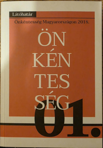 Önkéntesség 01. - Önkéntesség Magyarországon 2018 antikvár