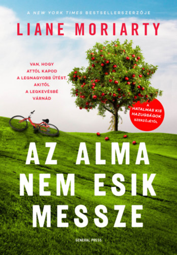 Liane Moriarty: Az alma nem esik messze e-Könyv