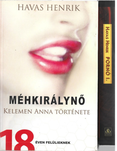 Havas Henrik: 2 db könyv, Méhkirálynő, Pornó I. antikvár