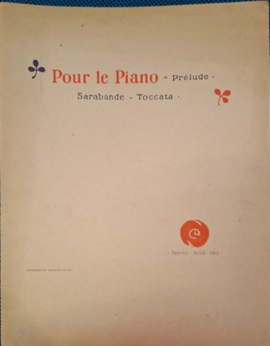 Claude Debussy: Pour le Piano - prélude sarabande toccata antikvár