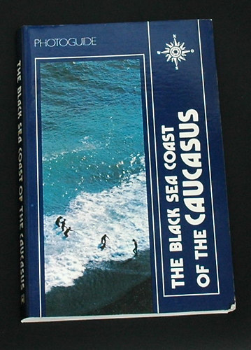 Vianor Pachulia-Vasily Istomin-Burova and Rampley: The black sea coast of the caucasus antikvár