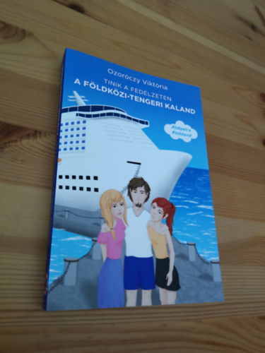 Ozoróczy Viktória: A földközi-tengeri kaland (Tinik a fedélzeten) antikvár