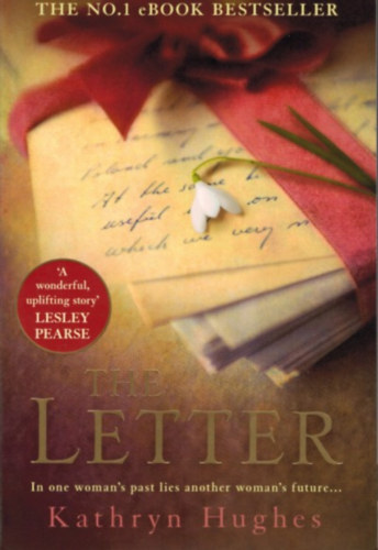 Kathryn Hughes: The Letter idegen