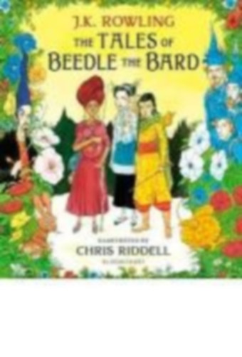 Rowling, J. K.: The Tales of Beedle the Bard idegen