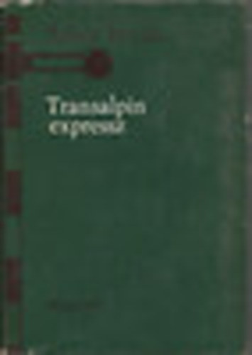 Száva István: Transalpin expressz antikvár