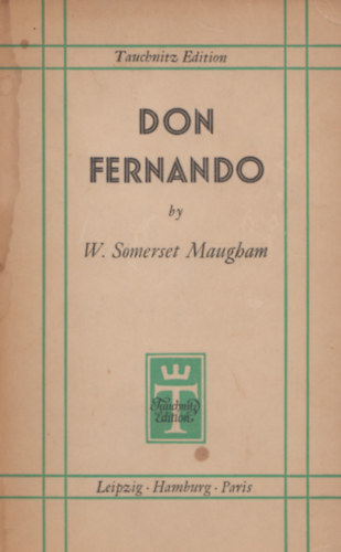 W.  Somerset Maugham: Don Fernando antikvár