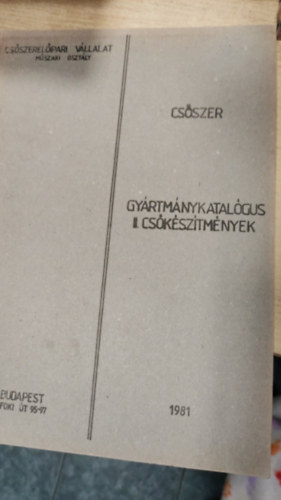 Csőszer gyártmánykatalógus - II. Csőkészítmények - 1981 antikvár