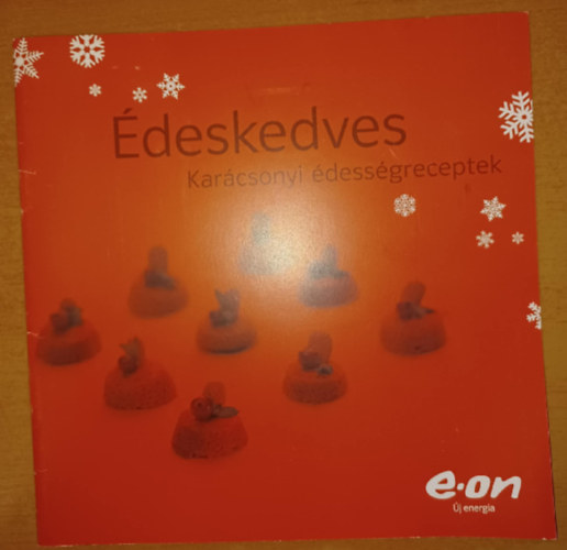 Édeskevés - Karácsonyi édességreceptek antikvár