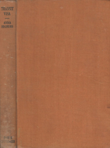 Anna Seghers: Transit Visa antikvár