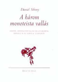 Daniel Sibony: A három monoteista vallás antikvár