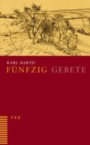 Barth, Karl: Fünzig Gebete idegen