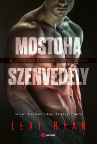 Lexi Ryan: Mostoha szenvedély antikvár
