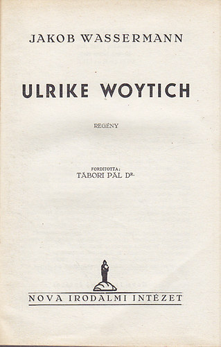 Jakob Wassermann: Ulrike Woytich antikvár