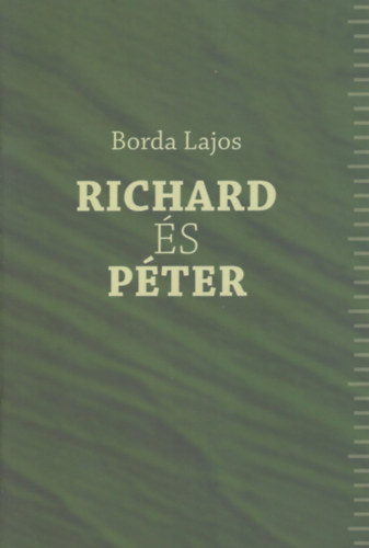 Borda Lajos: Richard és Péter antikvár