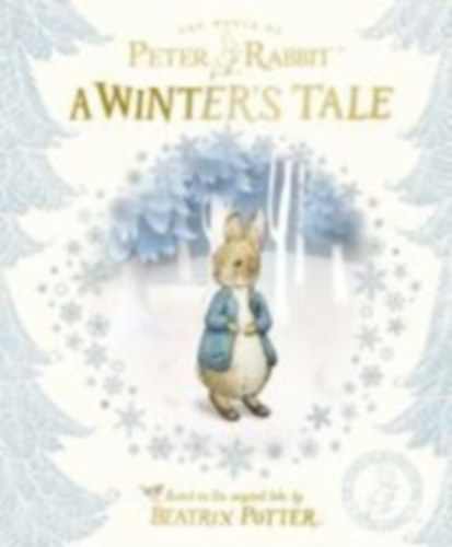 Potter, Beatrix: Peter Rabbit: A Winter's Tale idegen
