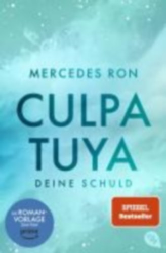 Ron, Mercedes: Culpa Tuya - Deine Schuld idegen