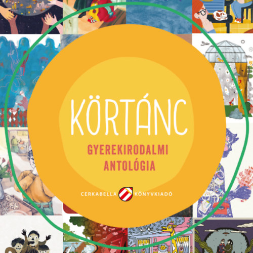Lovász Andrea (szerk.): Körtánc. Gyerekirodalmi antológia e-Könyv