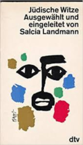 Salcia Landmann: Jüdische Witze Ausgewählt und eingeleitet von Salcia Landmann antikvár