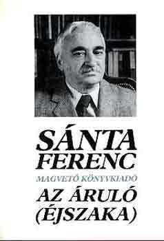 Sánta Ferenc: Az áruló-Éjszaka antikvár