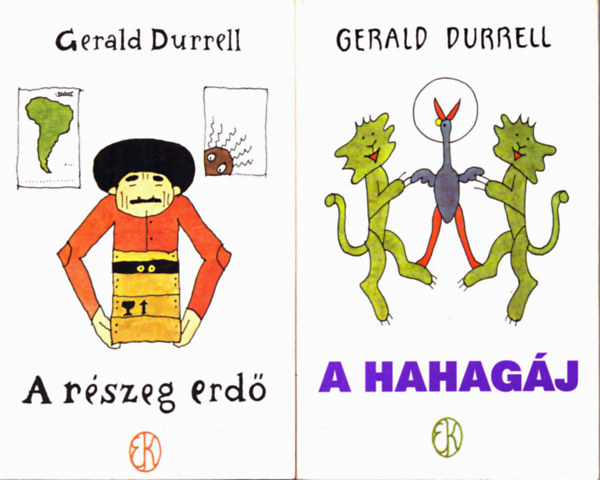 Gerald Durrel: 2 db Gerald Durrel könyv: A részeg erdő+ A hahagáj könyv