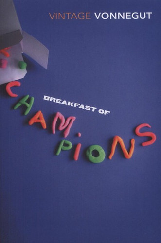 Kurt Vonnegut: Breakfast of champions idegen