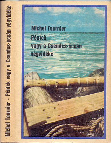 Michel Tournier: Péntek vagy a Csendes-óceán végvidéke antikvár