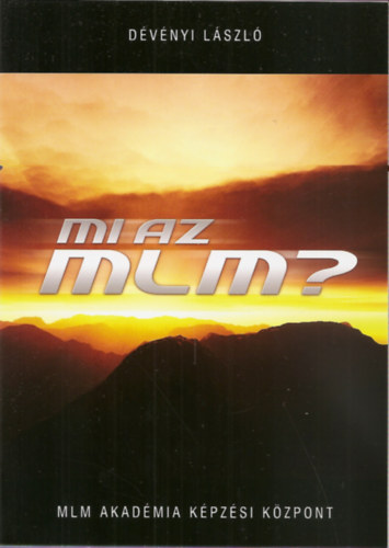 Dévényi László: Mi az MLM ? antikvár