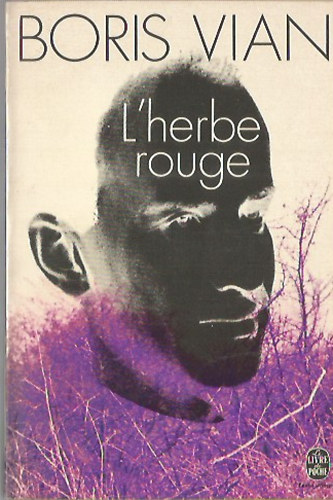 Boris Vian: L'herbe rouge antikvár