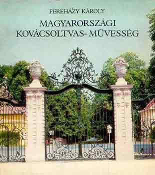 Pereházy Károly: Magyarországi kovácsoltvas-művesség antikvár