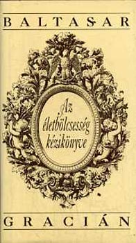 Baltasar Gracián: Az életbölcsesség kézikönyve antikvár