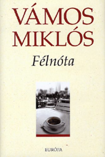 Vámos Miklós: Félnóta könyv