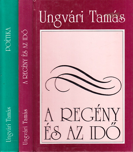 Ungvári Tamás: A szépség születése - A regény és az idő antikvár