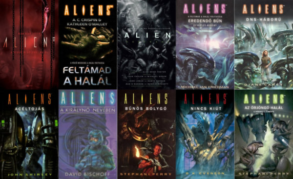 Diane Carey, Kathleen O'Malley, A. C. Crispin, Stephani Perry, Michael Jan Friedman, B. K. Evenson, Alan Dean Foster, John Shirley, David Bischoff: 10 db Alien könyv: A ​végső megoldás: Halál + Feltámad ​a Halál + Alien: Covenant + Eredendő bűn + DNS-háború + Acéltojás + A ​királynő nevében + Bűnös ​bolygó + Nincs ​kiút + Az ​őrjöngő halál antikvár