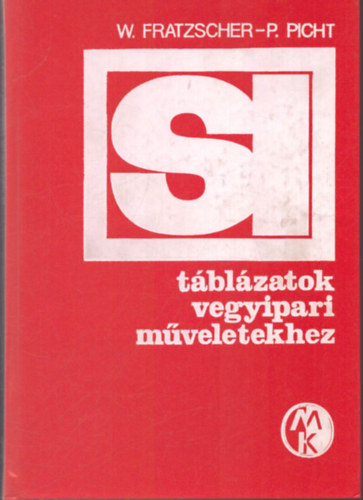 Fratzscher-Picht: SI táblázatok vegyipari műveletekhez antikvár