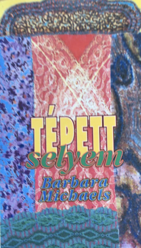 Barbara Michaels: Tépett selyem antikvár