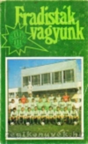 Nagy Béla: Fradisták vagyunk antikvár