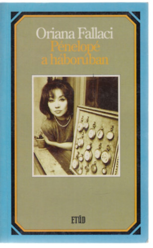 Oriana Falacci: Pénelopé a háborúban antikvár