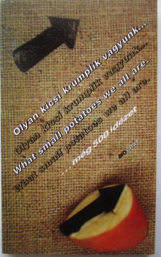 Salamon Gábor -Zalotay Melinda: Olyan kicsi krumplik vagyunk...még 500 idézet antikvár