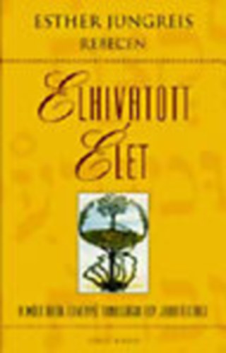 Esther Jungreis Rebecen: Elhivatott élet antikvár