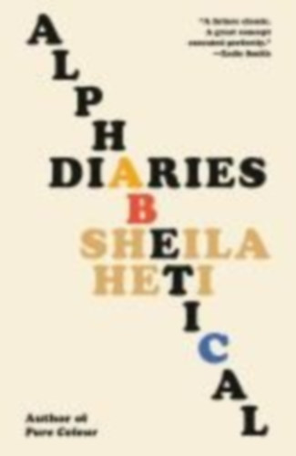 Heti, Sheila: Alphabetical Diaries idegen