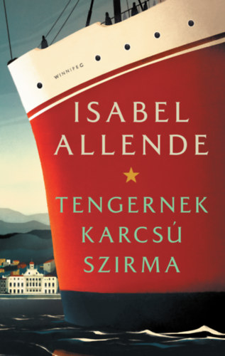 Tengernek karcsú szirma – Isabel Allende