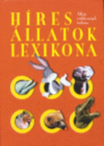 Karen Duve Thies Völker: Híres Állatok Lexikona antikvár