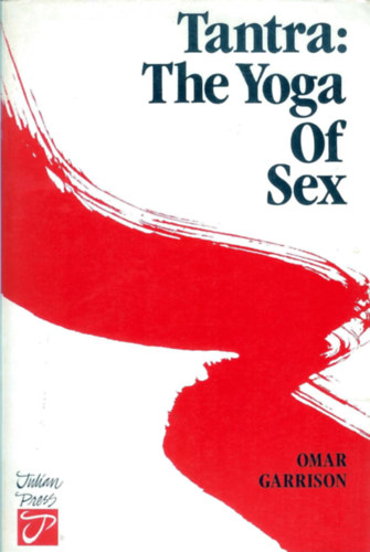 Omar Garrison: Tantra:The Yoga of Sex antikvár